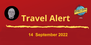 Securely Travel Alert - 14 September 2022
