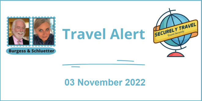 Securely Travel - Travel Alert for 03 November 2022