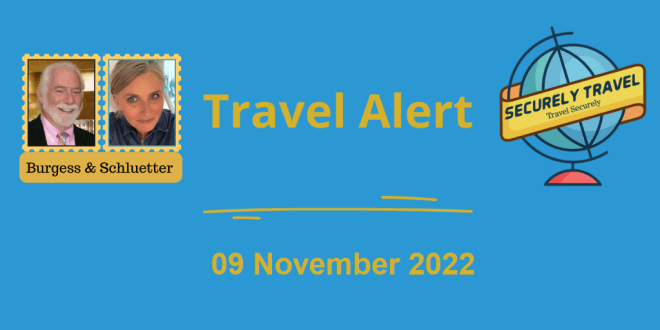 Securely Travel - Travel Alert for 09 November 2022