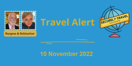 Securely Travel - Travel Alert for 10 November 2022