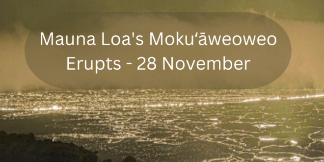 Securely Travel - Mauna Loa - Mokuʻāweoweo Caldera- Eruption