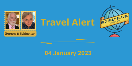 Securely Travel Alert 04 January 2023