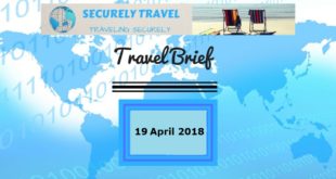 Securely Travel Brief - 19 April 2018