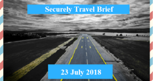 Securely Travel Brief - 23 July 2018