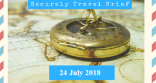 Securely Travel Brief - 24 July 2018