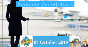 Securely Travel Alert of 07 October 2019