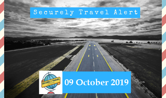 Securely Travel Alert for 09 October 2019