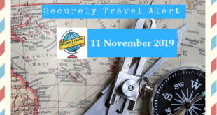 Securely Travel Alert for 11 November 2019
